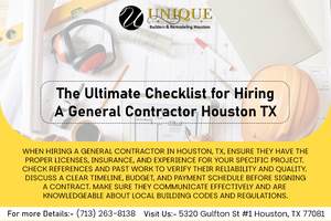 The Ultimate Checklist for Hiring a General Contractor Houston TX